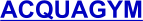 ACQUAGYM